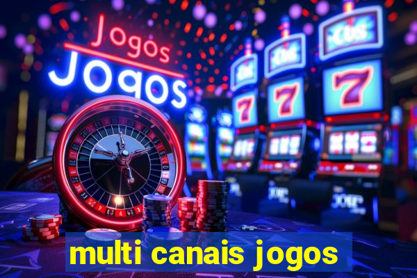 multi canais jogos